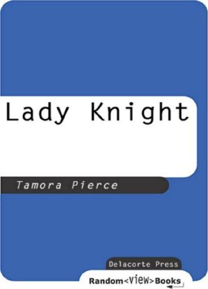 [Protector of the Small 04] • Lady Knight